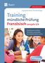 Anja Kellermann: Training mündliche Prüfung Französisch Lj. 3-4, Buch
