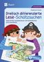 Stephanie Fischer: Dreifach differenzierte Lese-Schatzsuchen, 1 Buch und 1 Diverse