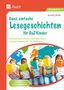 Annette Weber: Ganz einfache Lesegeschichten für DaZ-Kinder, Buch