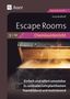 Sissy Mußhoff: Escape Rooms für den Chemieunterricht 5- 10, Buch