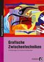 Gerlinde Blahak: Grafische Zwischentechniken, Buch