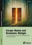 Sarah Kohl: Escape-Rooms und Breakouts: Biologie 5.-7. Klasse, Buch