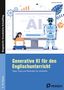 „Generative KI für den Englischunterricht: Tipps, Tools und Methoden für Lehrkräfte.“ Illustration mit Roboter., Buch