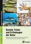 Klara Kirschbaum: Geniale Tricks und Erfindungen der Natur, Buch,Div.