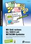 Text: Mit Geld rechnen bis 1000 € mit METACOM-Symbolen. Illustrated Geldscheine, Münzen, Sofa, Tablet, Stift., Buch