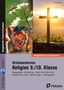 Winfried Röser: Stationenlernen Religion 9./10. Klasse, Buch
