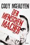 Cody McFadyen: Der Menschenmacher, Buch