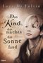 Luca Di Fulvio: Das Kind, das nachts die Sonne fand, Buch