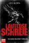 Leo Born: Lautlose Schreie, Buch, Buch