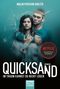 Malin Persson Giolito: Quicksand: Im Traum kannst du nicht lügen, Buch, Buch