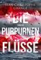 Jean-Christophe Grangé: Die purpurnen Flüsse, Buch