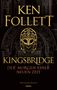 Ken Follett: Kingsbridge - Der Morgen einer neuen Zeit, Buch