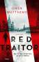 Owen Matthews: Red Traitor, Buch