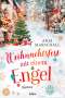 Anja Marschall: Weihnachtsfest mit einem Engel, Buch