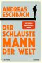 Andreas Eschbach: Der schlauste Mann der Welt, Buch