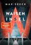 Max Seeck: Waiseninsel, Buch