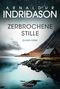 Arnaldur Indridason: Zerbrochene Stille, Buch