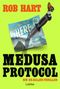 Rob Hart: Medusa Protocol, Buch