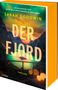 "Ein luxuriöses Fest. Nicht alle Gäste werden es überleben. Sarah Goodwin. DER FJORD. Thriller." Landschaft mit Fjord., Buch
