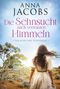 Anna Jacobs: Töchter des Südsterns - Die Sehnsucht nach vertrauten Himmeln, Buch