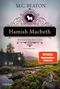 „Hamish Macbeth: liest zwischen den Zeilen“ von M.C. Beaton. Landschaft mit Haus, Fluss, Katze, „SPIEGEL Bestseller-Autorin“., Buch