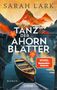 Sarah Lark: Tanz der Ahornblätter, Buch