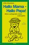 Willy Breinholst: Hallo Mama - Hallo Papa!, Buch