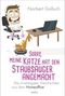Norbert Golluch: Sorry, meine Katze hat den Staubsauger angemacht, Buch