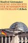 Manfred Görtemaker: Kleine Geschichte der Bundesrepublik Deutschland, Buch