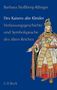 Barbara Stollberg-Rilinger: Des Kaisers alte Kleider, Buch