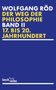 Wolfgang Röd: Der Weg der Philosophie 2. Von den Anfängen bis ins 20. Jahrhundert, Buch
