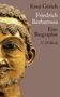 Knut Görich: Friedrich Barbarossa, Buch, Buch