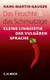 Hans-Martin Gauger: Das Feuchte und das Schmutzige, Buch