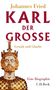 Johannes Fried: Karl der Große, Buch