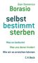 Gian D. Borasio: selbst bestimmt sterben, Buch