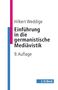Hilkert Weddige: Einführung in die germanistische Mediävistik, Buch