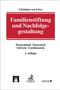 Christian von Löwe: Familienstiftung und Nachfolgegestaltung, Buch