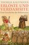 Thomas Kaufmann: Erlöste und Verdammte, Buch