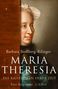 Barbara Stollberg-Rilinger: Maria Theresia, Buch