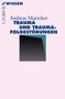 Andreas Maercker: Trauma und Traumafolgestörungen, Buch, Buch