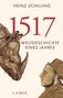 Heinz Schilling: 1517, Buch