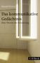 Harald Welzer: Das kommunikative Gedächtnis, Buch