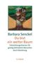 Barbara Senckel: Du bist ein weiter Baum, Buch