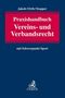 Anne Jakob: Praxishandbuch Vereins- und Verbandsrecht, Buch