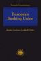 Jens-Hinrich Binder: Brussels Commentary on the European Banking Union, Buch