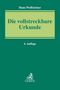 Hans Wolfsteiner: Die vollstreckbare Urkunde, Buch