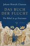 Johann Hinrich Claussen: Das Buch der Flucht, Buch, Buch