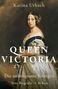 Karina Urbach: Queen Victoria, Buch, Buch