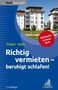 Helge Ziegler: Richtig vermieten - beruhigt schlafen!, Buch