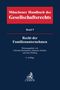 : Münchener Handbuch des Gesellschaftsrechts Bd 9: Recht der Familienunternehmen, Buch